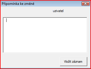 Obrázek 8 Vyplňte požadované údaje a potvrďte volbu. Chcete-li změnit popisy, použijte opět tlačítko. Změna bude zaregistrována v listu Log, který obsahuje každá šablona záznamového sešitu událostí.