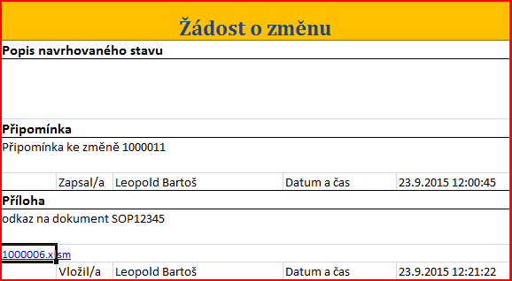 Obrázek 12 Vyberte dokument, který má být přílohou události, a potvrďte. Na konec záznamového listu je vložen text, odkaz na dokument, údaje o autorovi a čas zápisu (Obrázek 13).