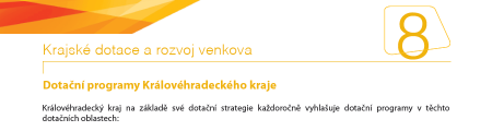LIST 8 Krajské dotace a rozvoj venkova dotační strategie Královéhradeckého kraje dotační a informační portál DOTIS http://dotace.kr-kralovehradecky.