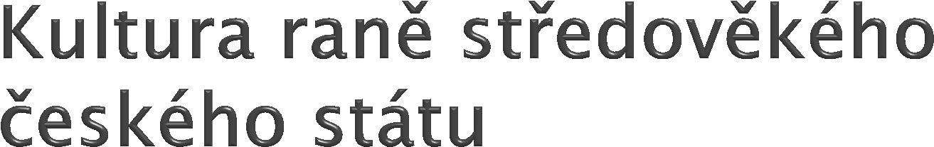 Centrem politického, obchodního i kulturního dění se stalo hradiště.