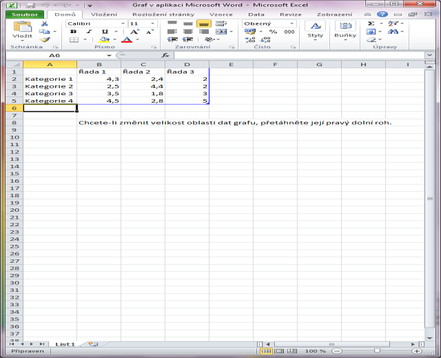 Vložit graf V otevřeném programu MS Excel můžeme změnit hodnoty podle sebe, až zadám