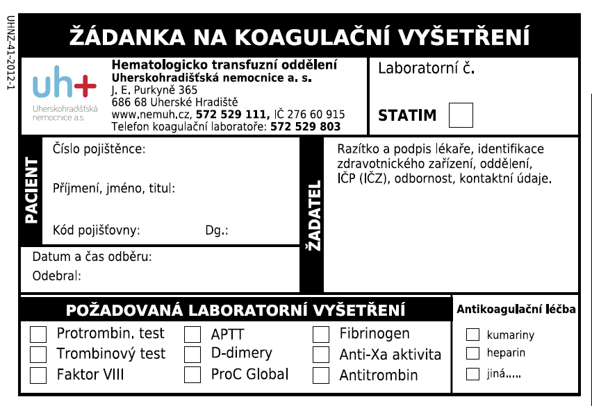 HTO Uherskohradišťská nemocnice a.s. 55/61 Příloha 1 Žádanky Obr.