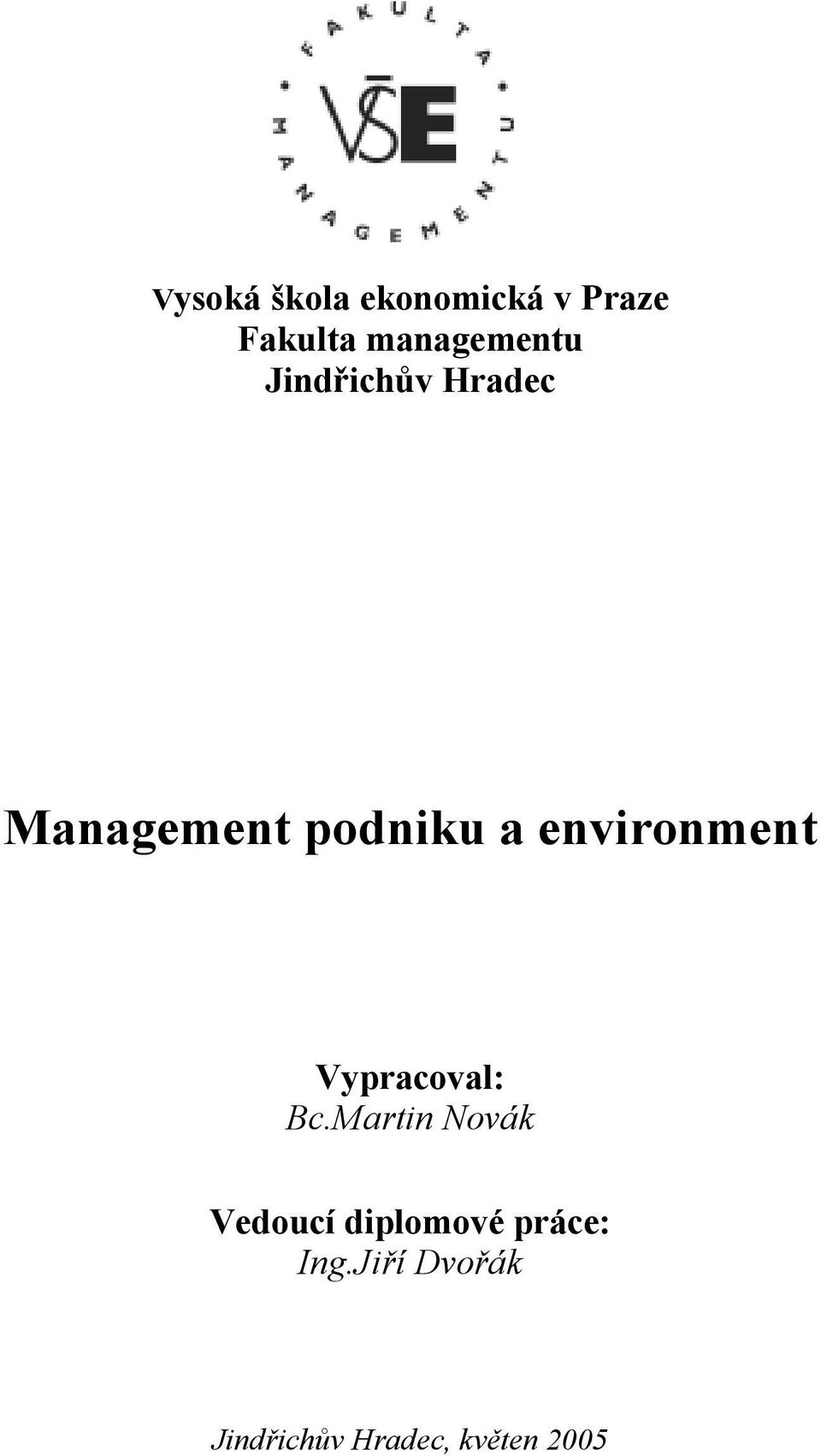 environment Vypracoval: Bc.