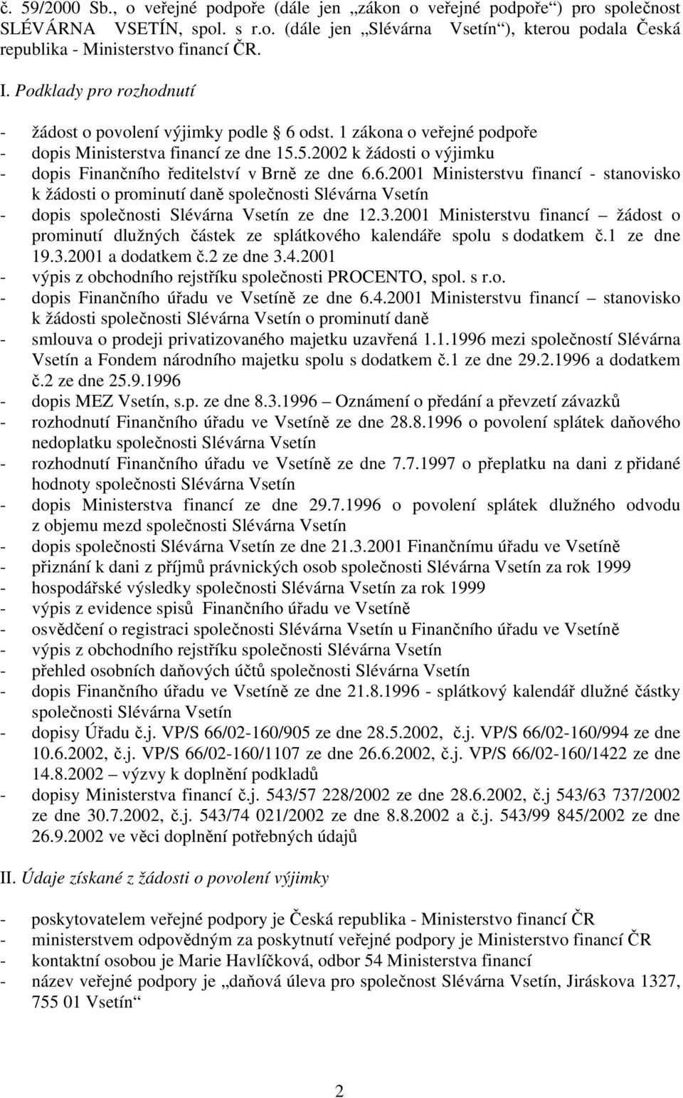 5.2002 k žádosti o výjimku - dopis Finančního ředitelství v Brně ze dne 6.