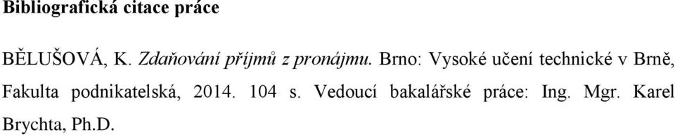 Brno: Vysoké učení technické v Brně, Fakulta