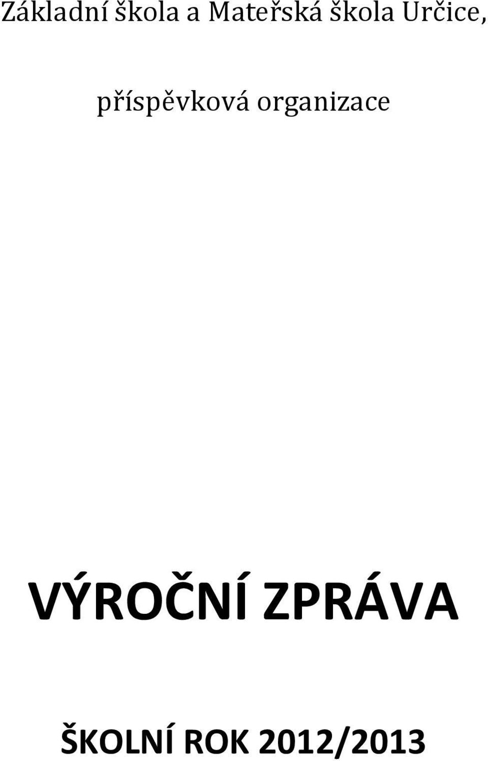 příspěvková organizace