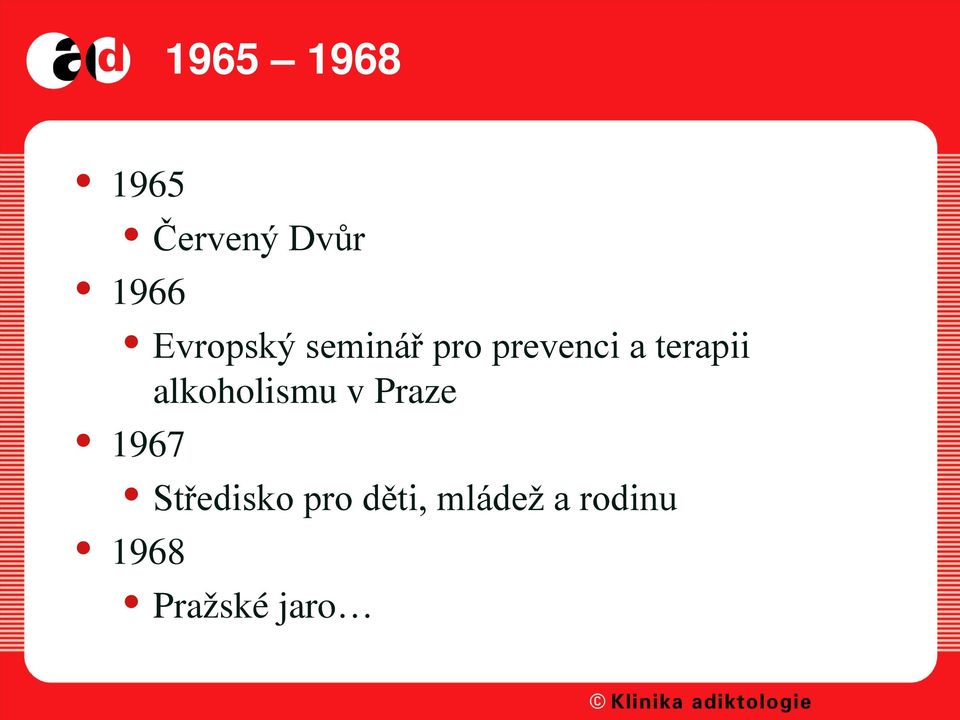 terapii alkoholismu v Praze 1967