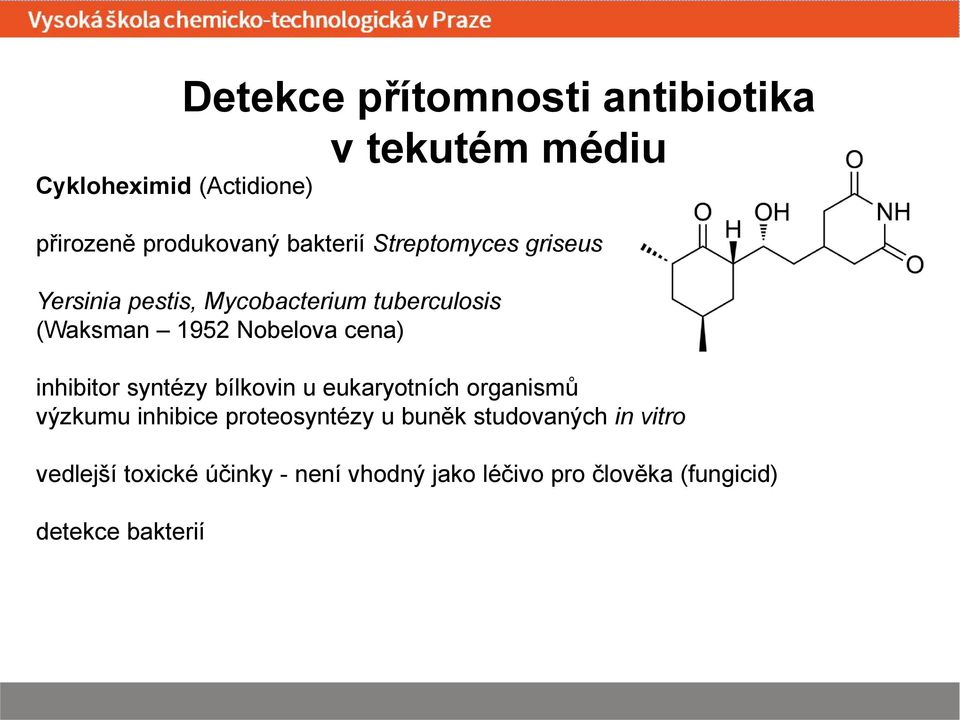 cena) inhibitor syntézy bílkovin u eukaryotních organismů výzkumu inhibice proteosyntézy u buněk