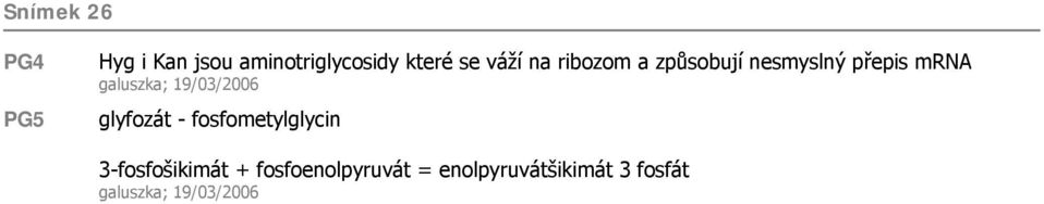 19/03/2006 glyfozát - fosfometylglycin 3-fosfošikimát +