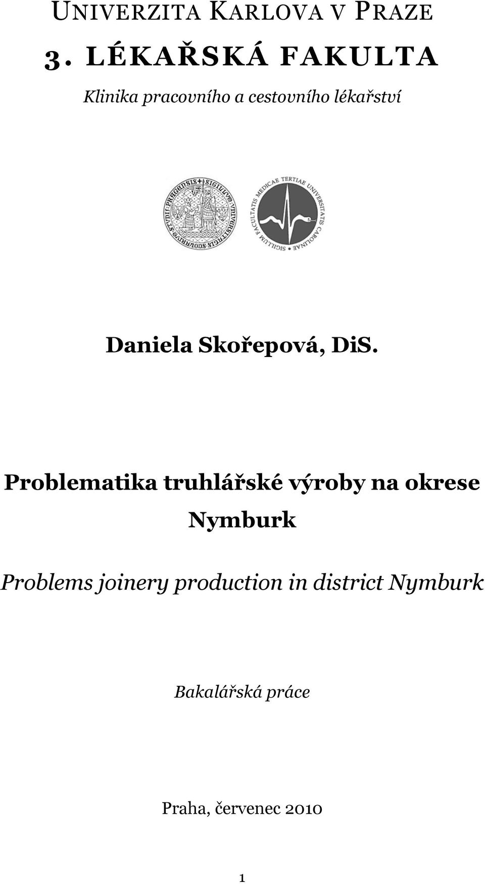 Daniela Skořepová, DiS.