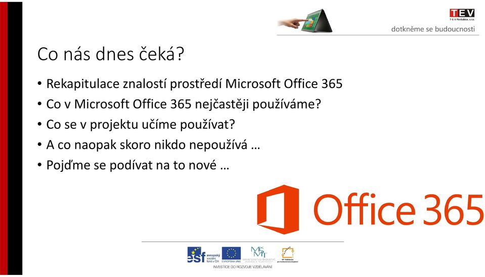 Co v Microsoft Office 365 nejčastěji používáme?