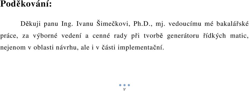 cenné rady při tvorbě generátoru řídkých matic,