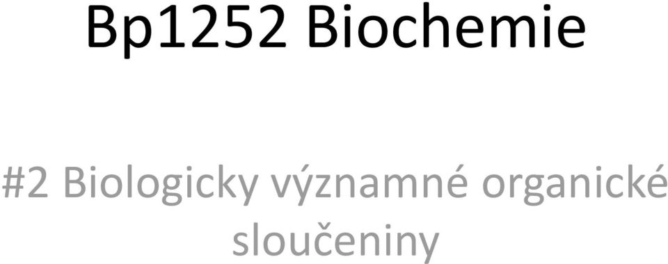 Biologicky