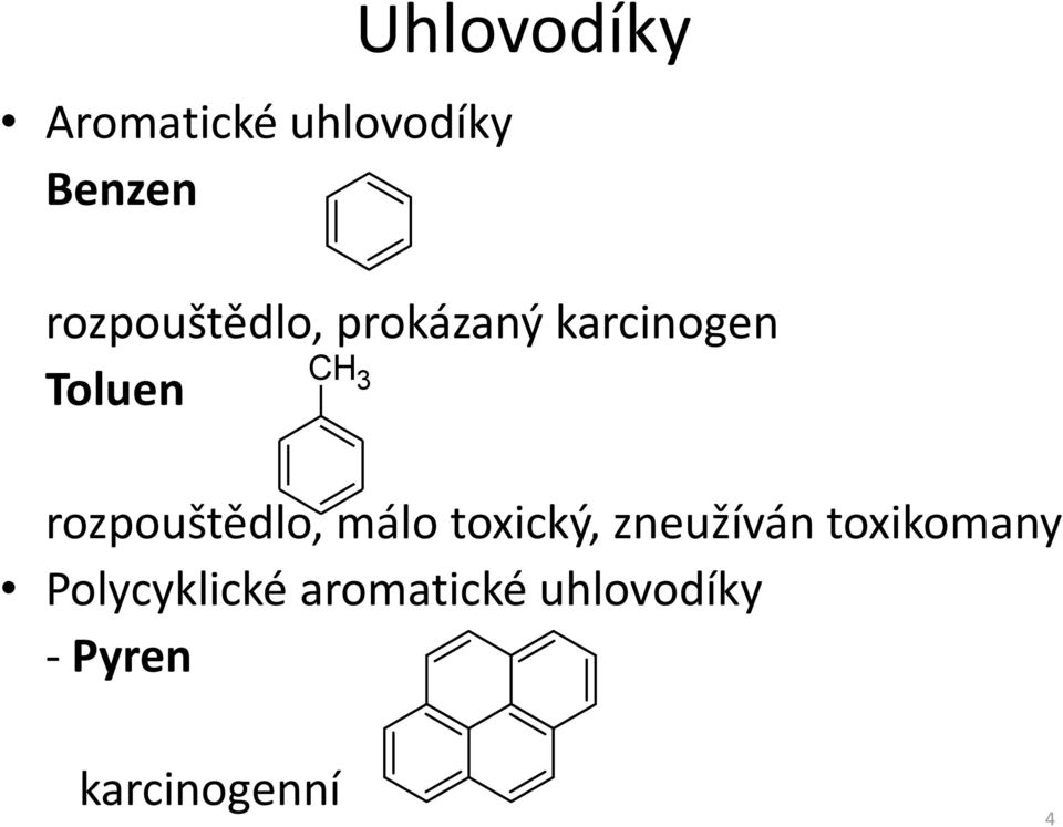 rozpouštědlo, málo toxický, zneužíván