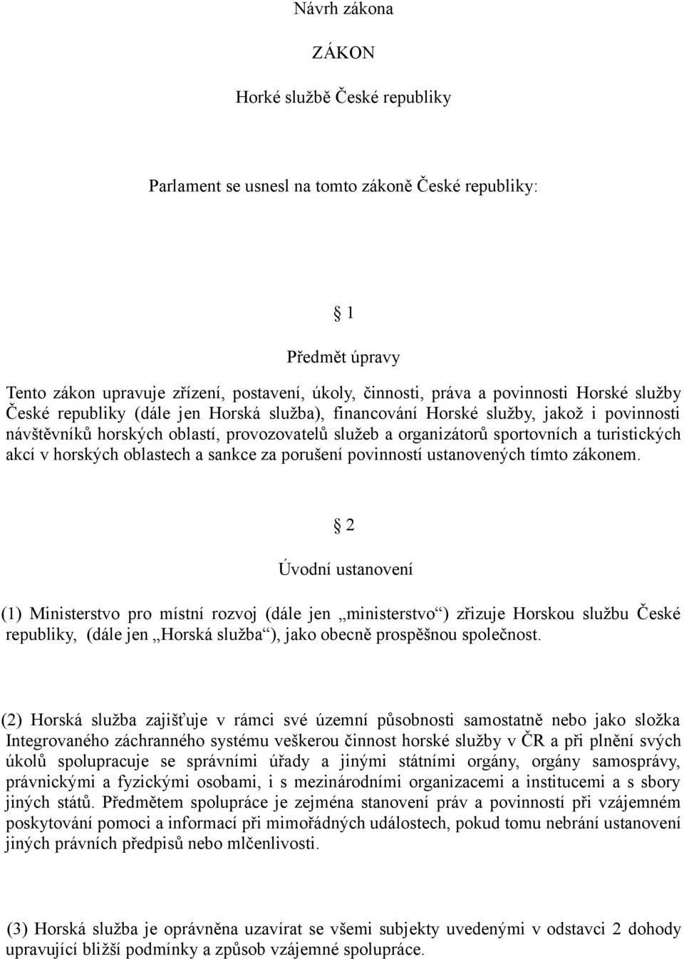 v horských oblastech a sankce za porušení povinností ustanovených tímto zákonem.