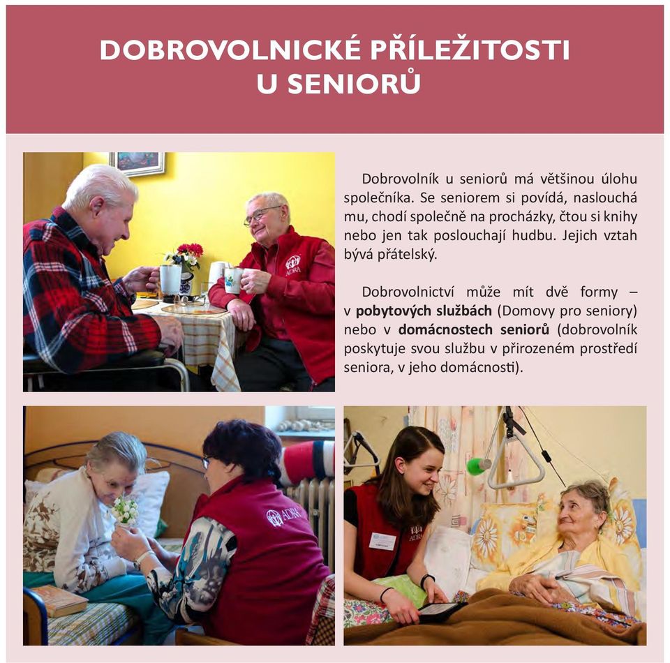 hudbu. Jejich vztah bývá přátelský.
