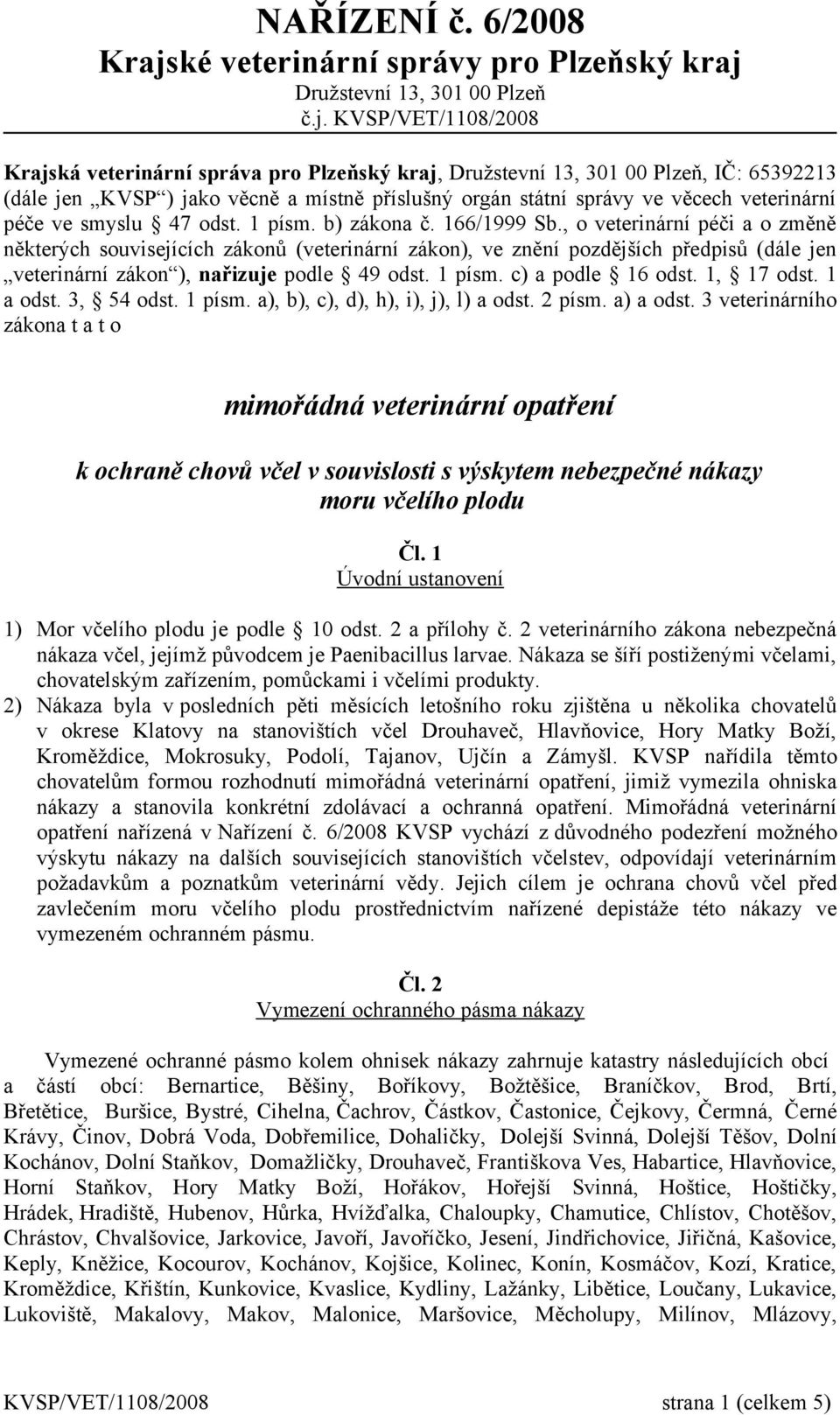 Družstevní 13, 301 00 Plzeň č.j.