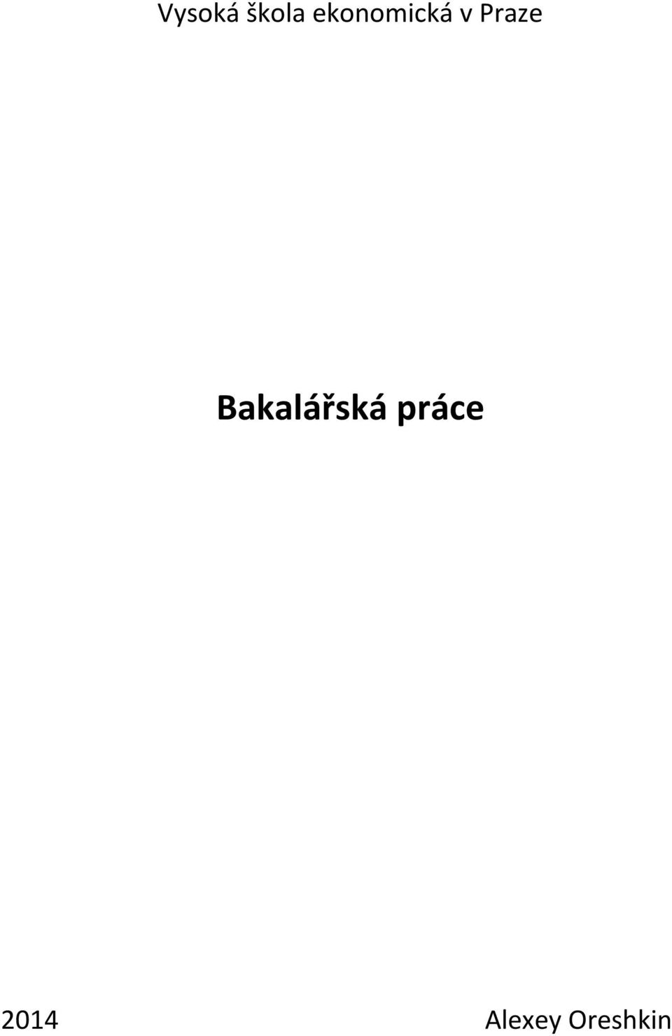 Praze Bakalářská