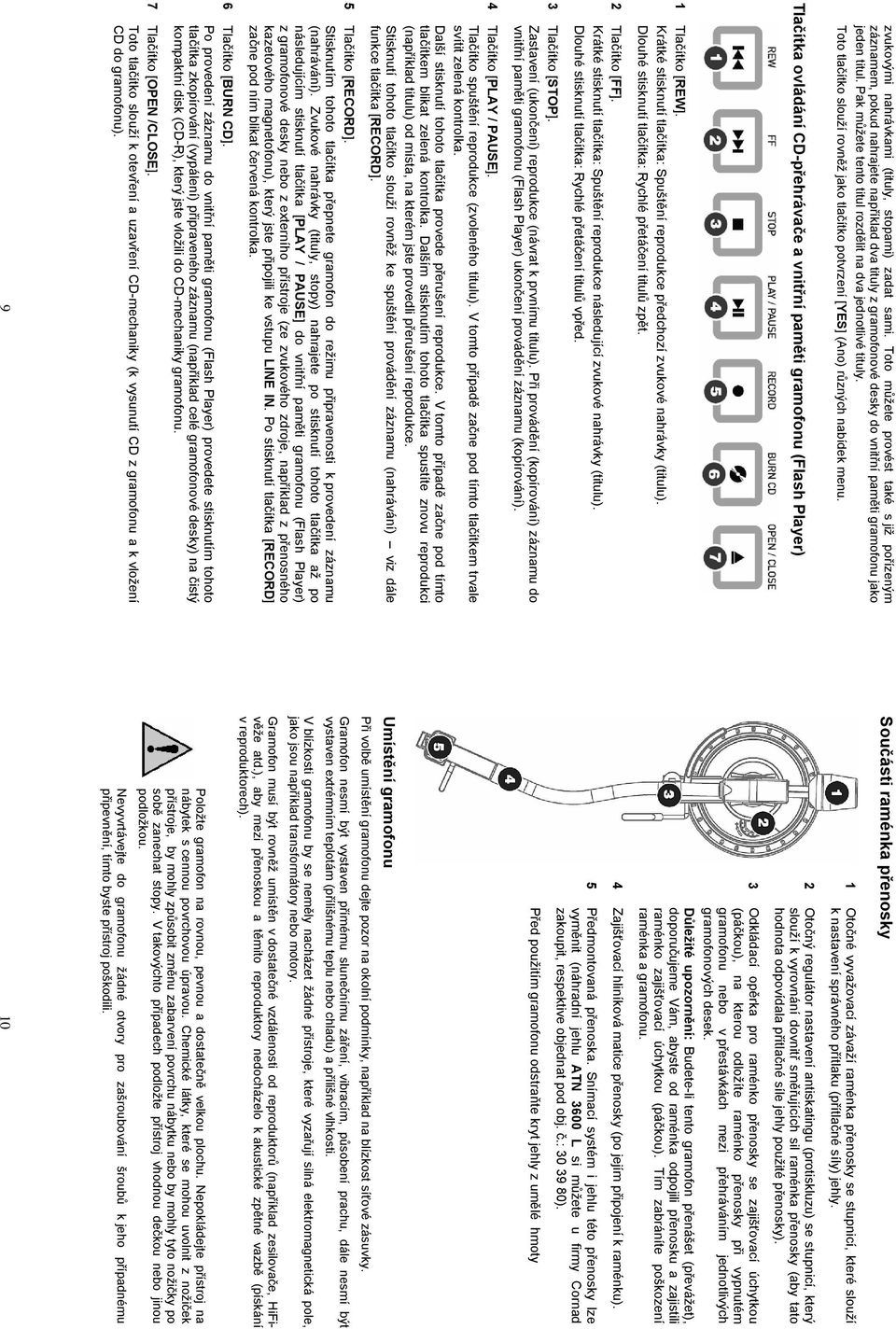 Pak můžete tento titul rozdělit na dva jednotlivé tituly. Toto tlačítko slouží rovněž jako tlačítko potvrzení [YES] (Ano) různých nabídek menu.