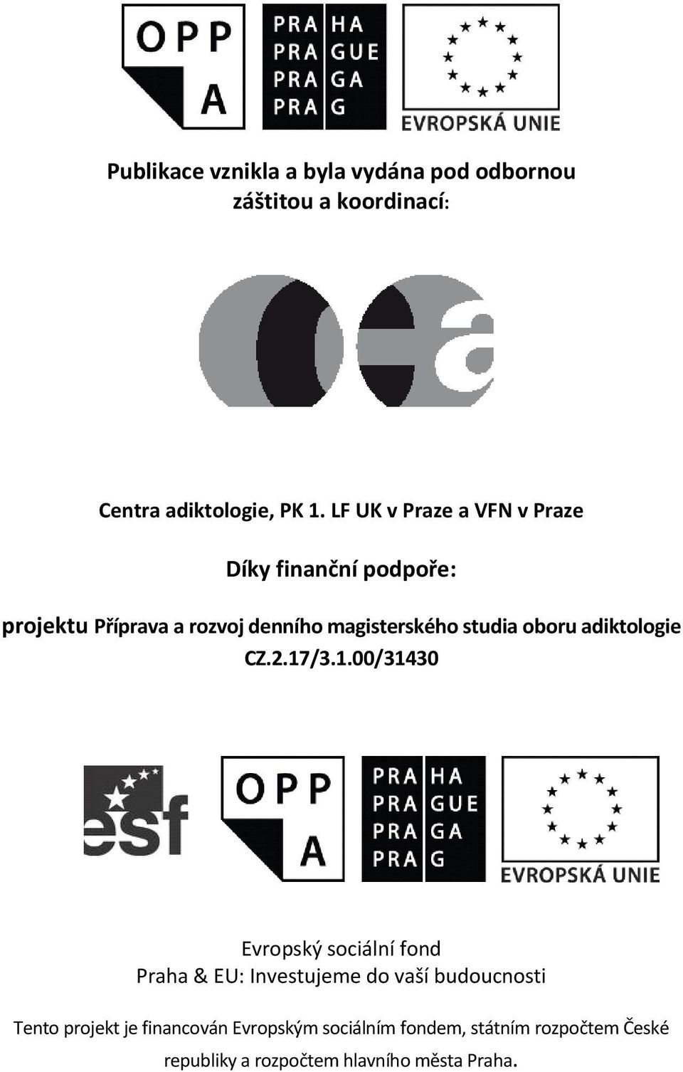 oboru adiktologie CZ.2.17