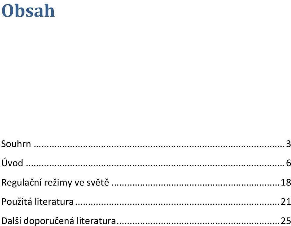 .. 18 Použitá literatura.