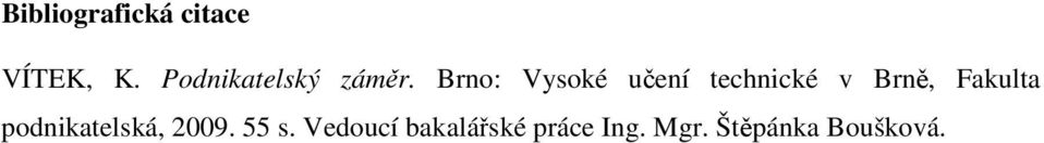 Brno: Vysoké učení technické v Brně, Fakulta