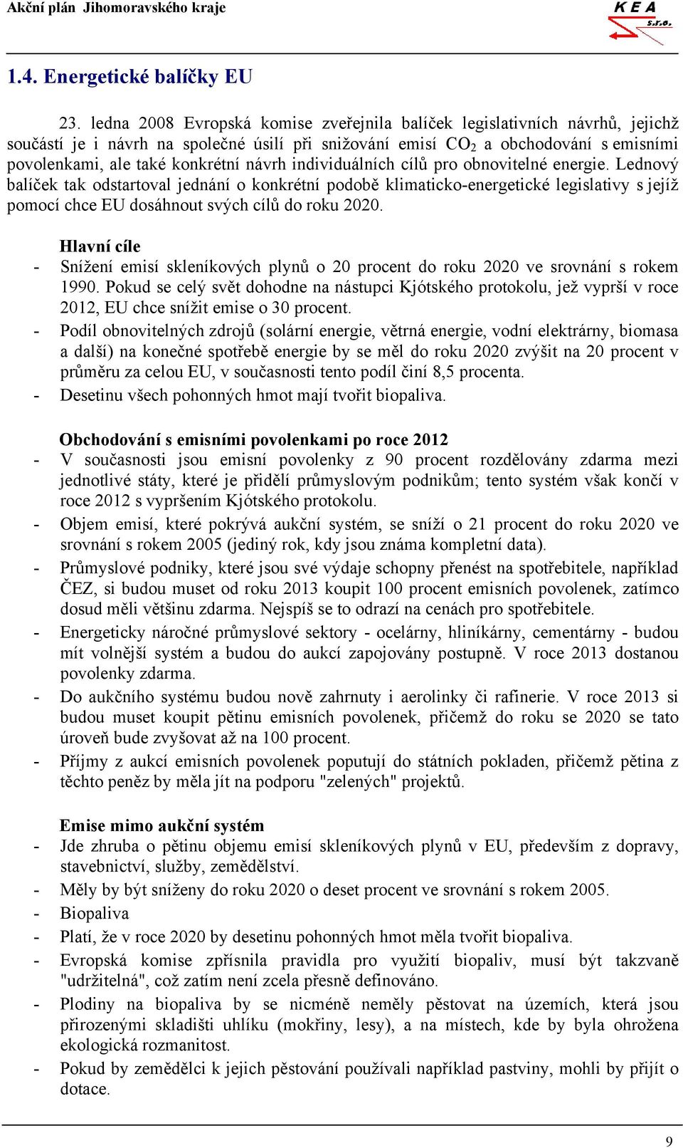 návrh individuálních cílů pro obnovitelné energie.