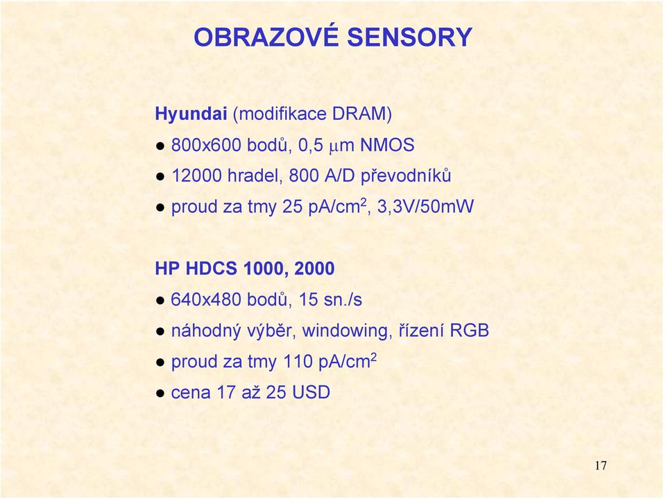 3,3V/50mW HP HDCS 1000, 2000 640x480 bodů, 15 sn.