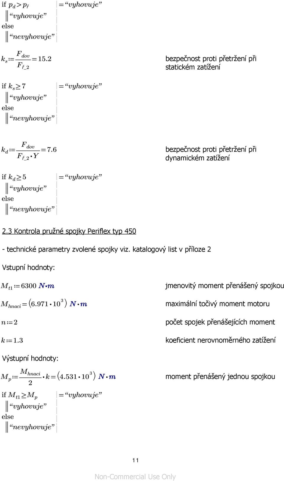 3 Kontrola pružné spojky Periflex typ 450 - technické parametry zvolené spojky viz.