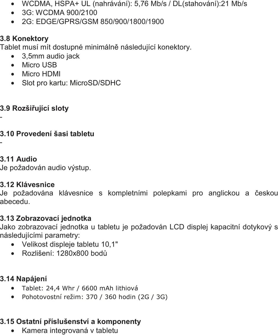 10 Provedení šasi tabletu - 3.