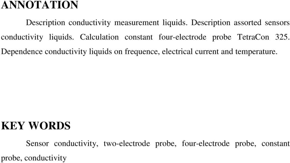 Calculation constant four-electrode probe TetraCon 35.