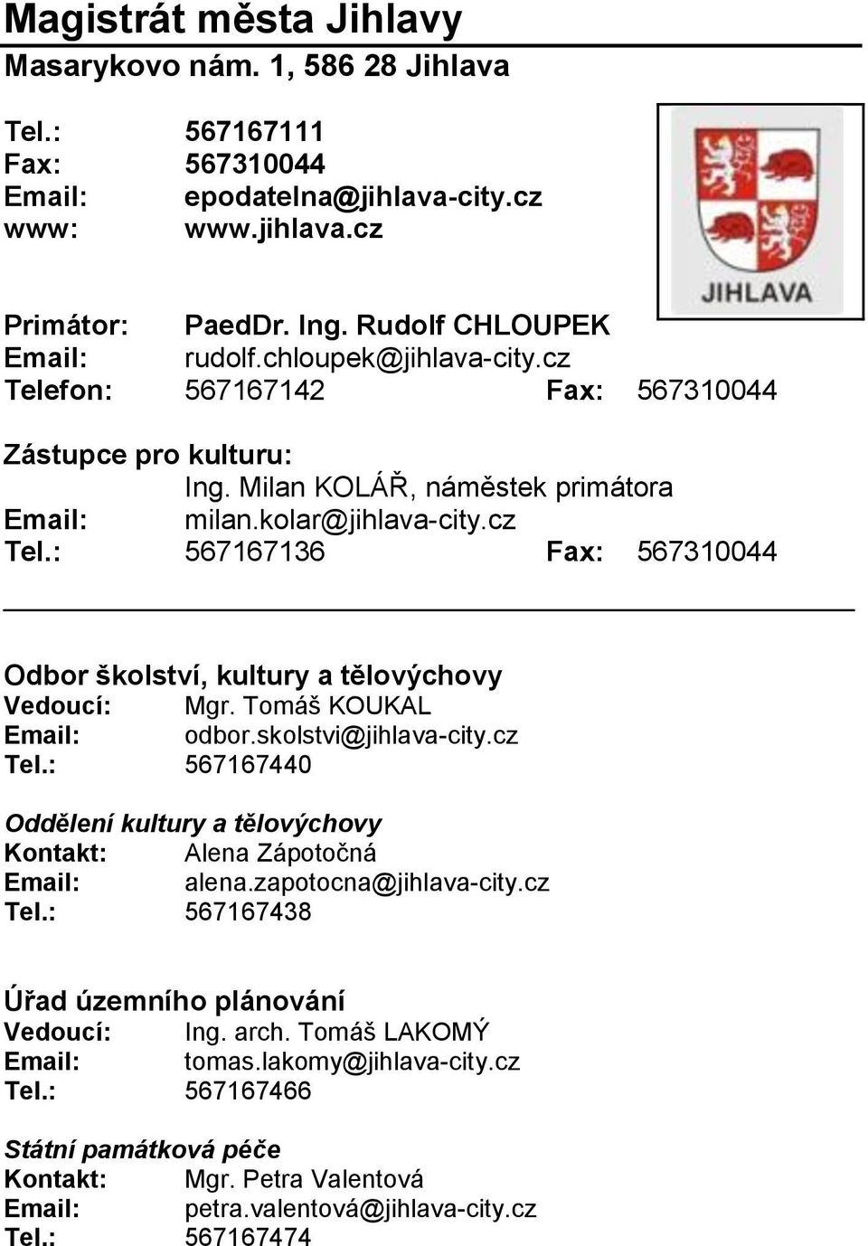 ADRESÁŘ. magistrátů. Národní informační a poradenské středisko pro kulturu  Praha - PDF Stažení zdarma