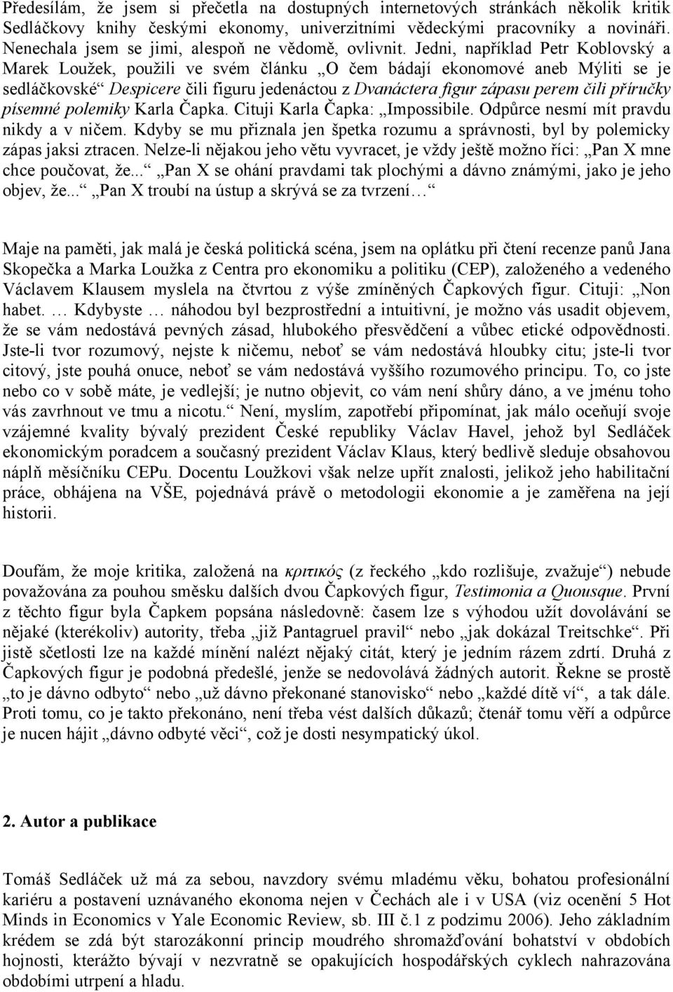 Recenze publikace Tomáše Sedláčka Ekonomie dobra a zla - PDF Free Download
