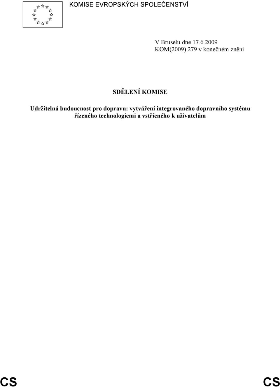 Udržitelná budoucnost pro dopravu: vytváření integrovaného