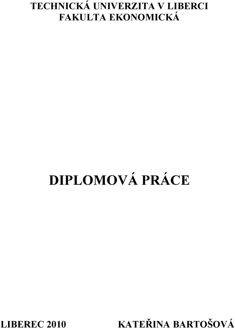 EKONOMICKÁ DIPLOMOVÁ