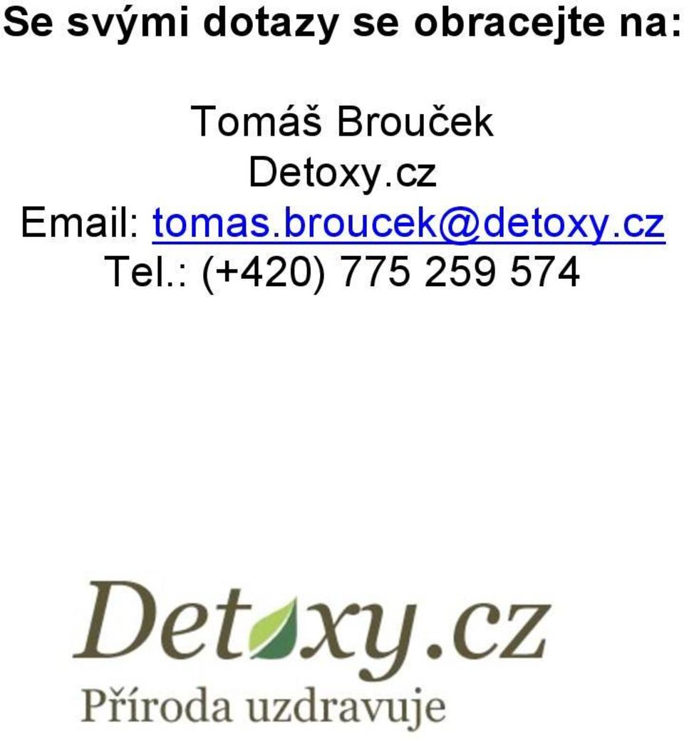 Detoxy.cz Email: tomas.