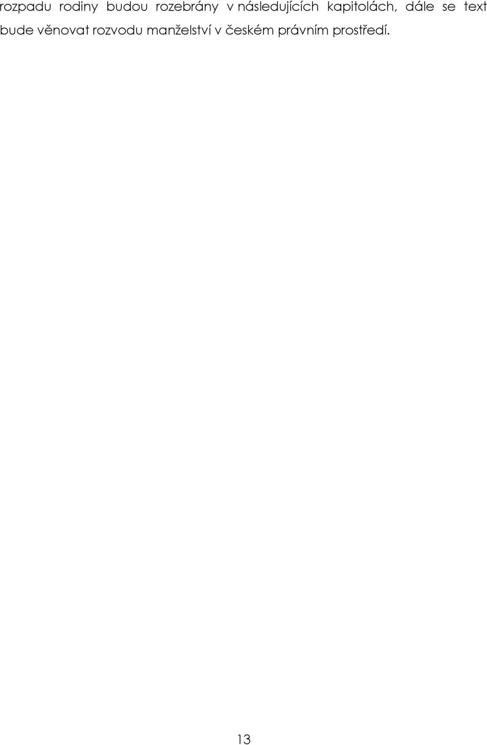 text bude věnovat rozvodu