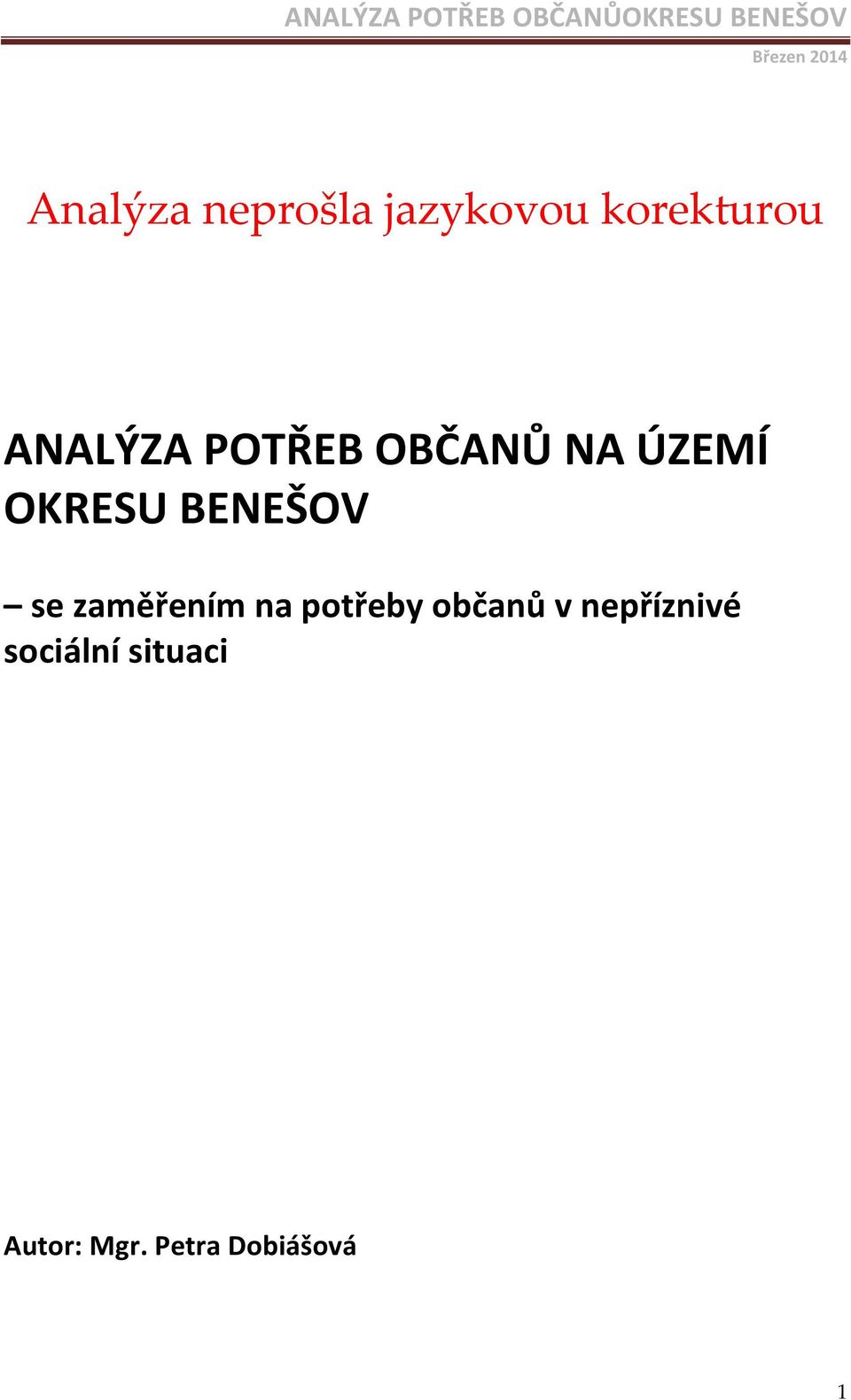 BENEŠOV se zaměřením na potřeby občanů v