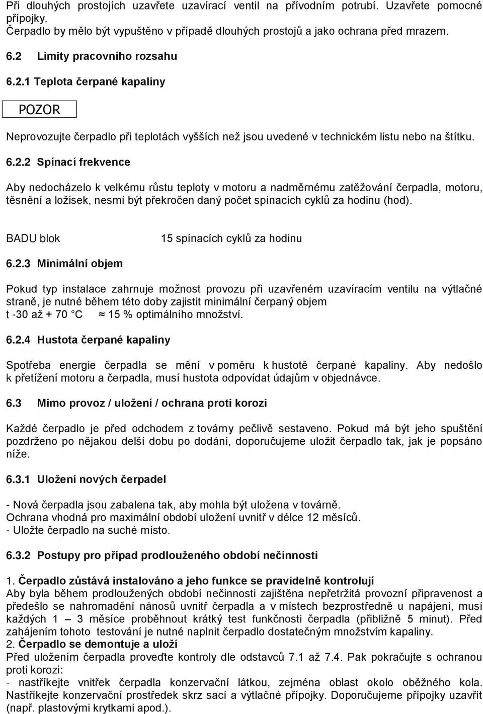 BADU blok 15 spínacích cyklů za hodinu 6.2.