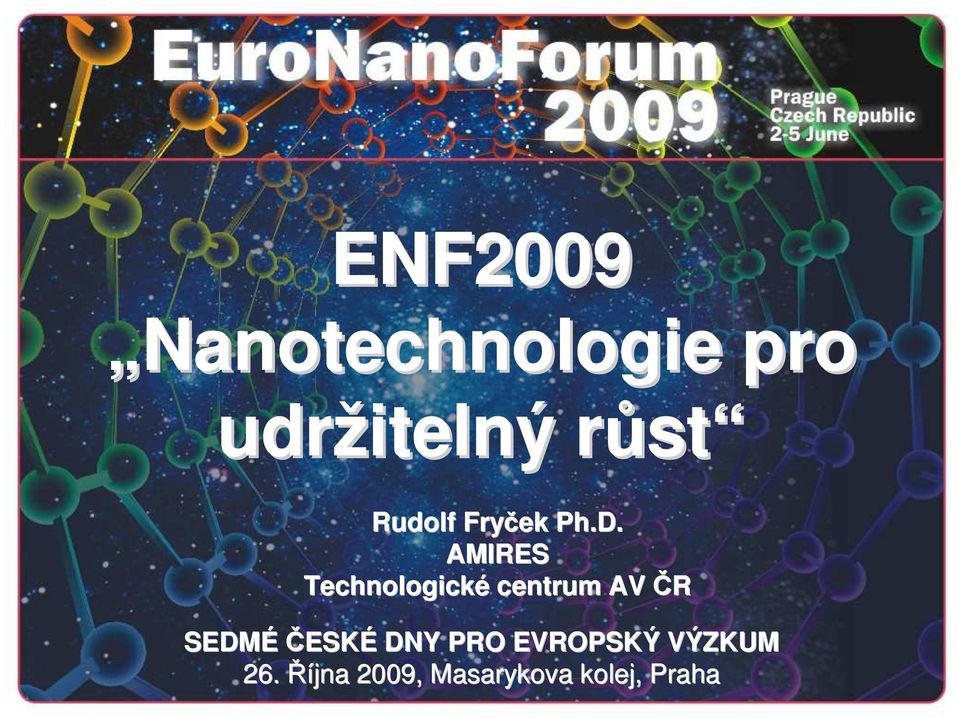 Technologické centrum AV ČR SEDMÉ ČESKÉ DNY