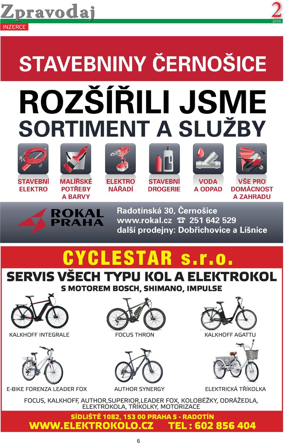 THRON KALKHOFF AGATTU E-BIKE FORENZA LEADER FOX AUTHOR SYNERGY ELEKTRICKÁ TŘÍKOLKA FOCUS,