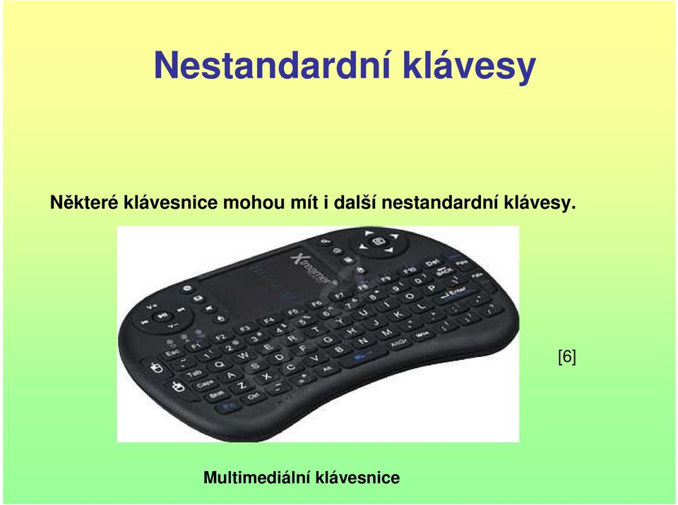 mít i další nestandardní