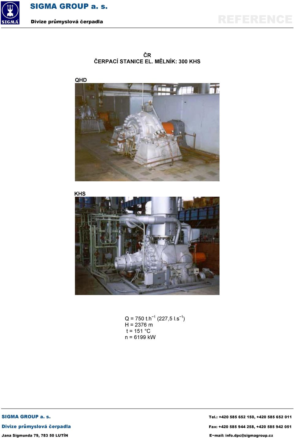 = 750 t.h 1 (227,5 l.