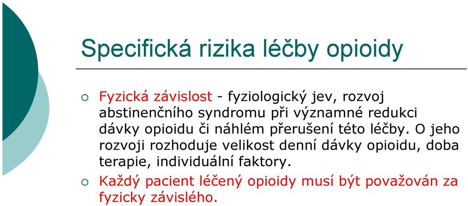 této léčby.