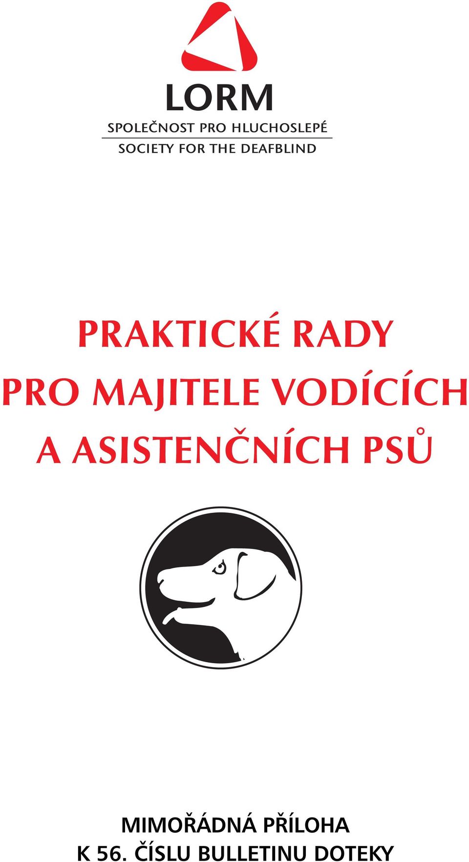 ASISTENČNÍCH PSŮ