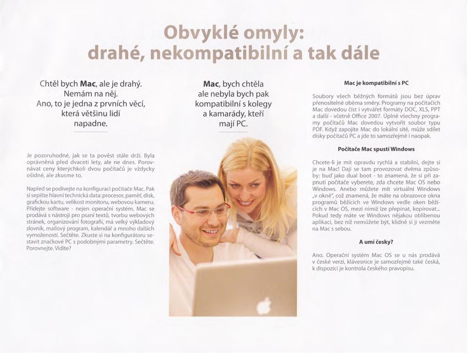 Pak si sepište hlavní technická data: procesor, paměť, disk, grafickou kartu, velikost monitoru, webovou kameru. Přidejte software - nejen operační systém.