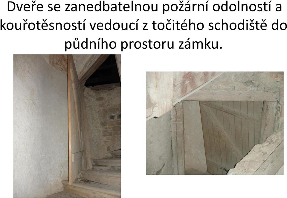 kouřotěsností vedoucí z