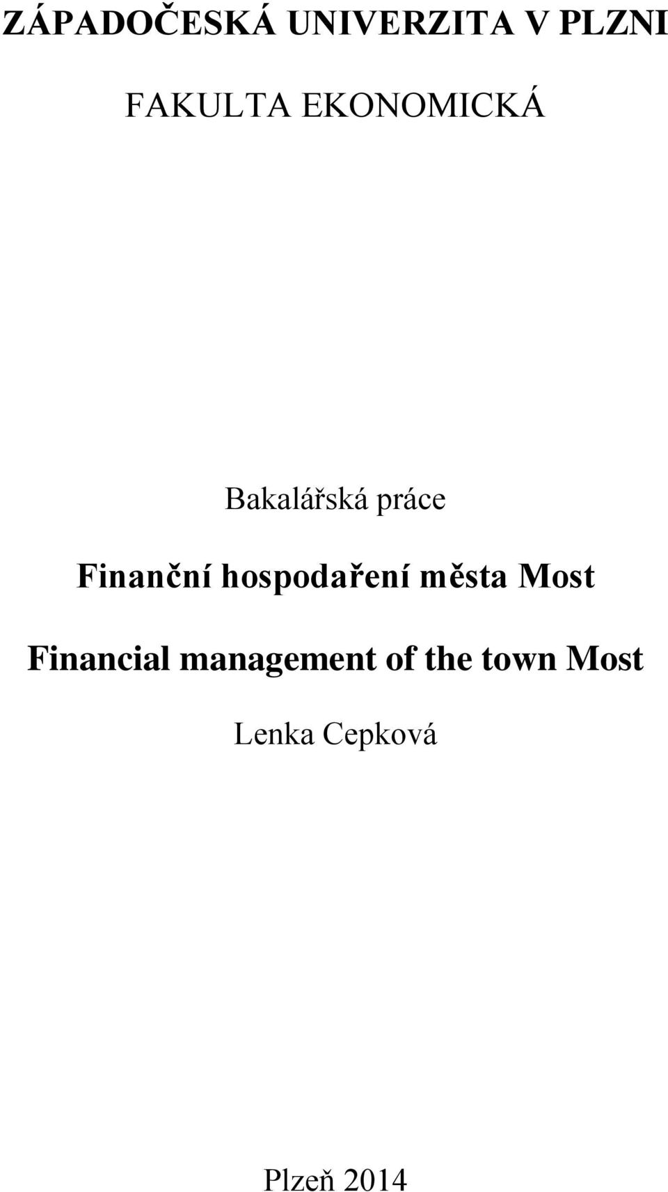 hospodaření města Most Financial