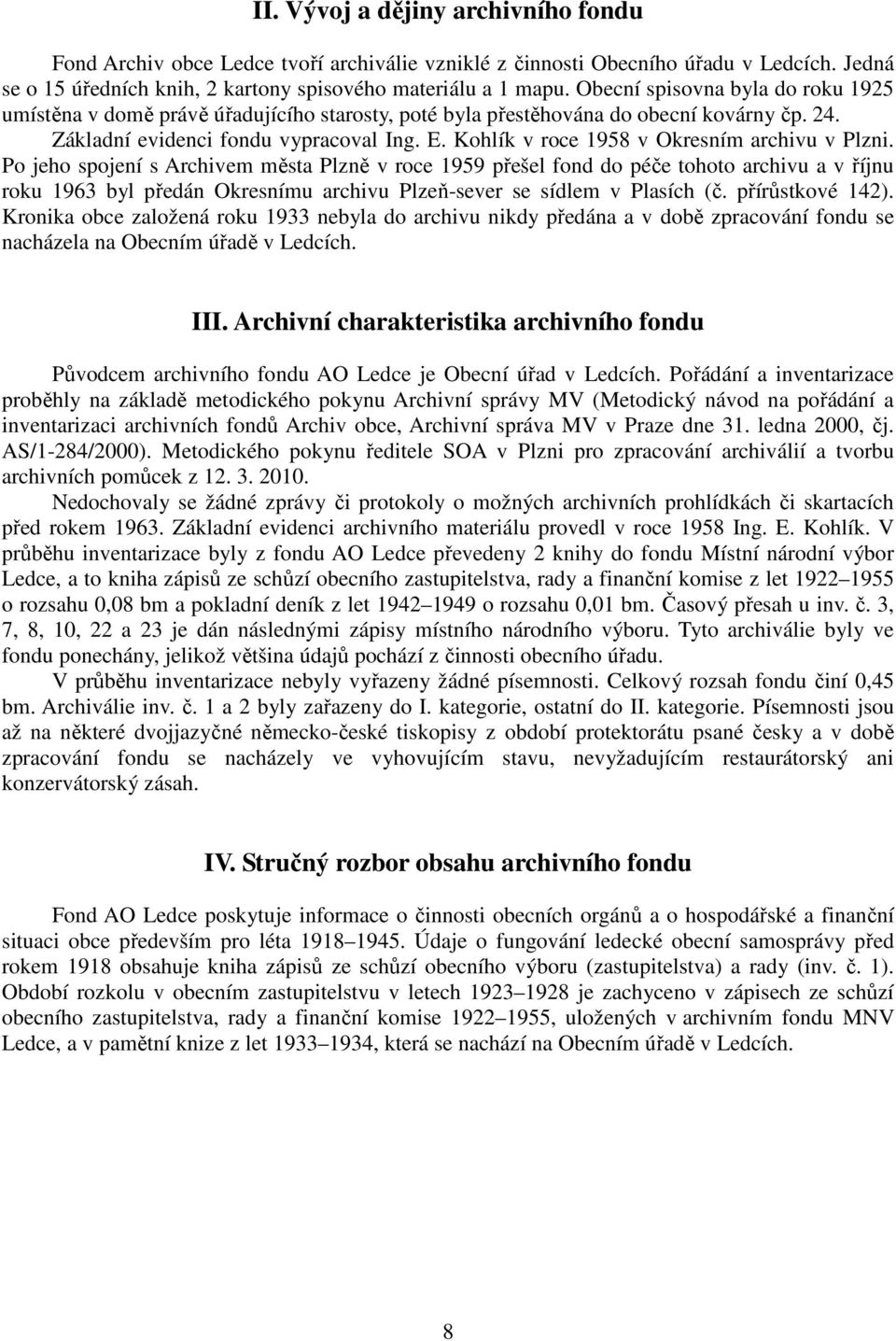 Kohlík v roce 1958 v Okresním archivu v Plzni.