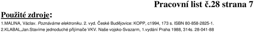 České Budějovice: KOPP, c1994, 173 s. ISBN 80-858-2825-1. 2.